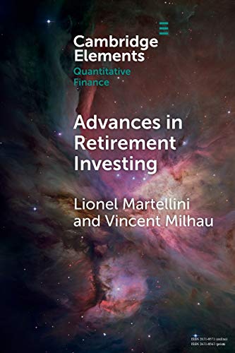 Advances in Retirement Investing (Elements in Quantitative Finance)